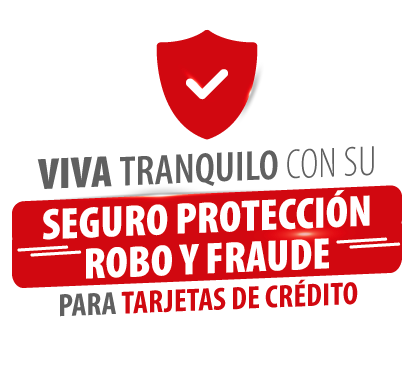 Viva tranquilo con el Seguro protección por Robo y Fraude de Tarjetas de Crédito